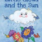 Little Cloud and the Sun (Easy reading. Level 1)