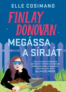 Elle Cosimano - Finlay Donovan megássa a sírját - könyvborító