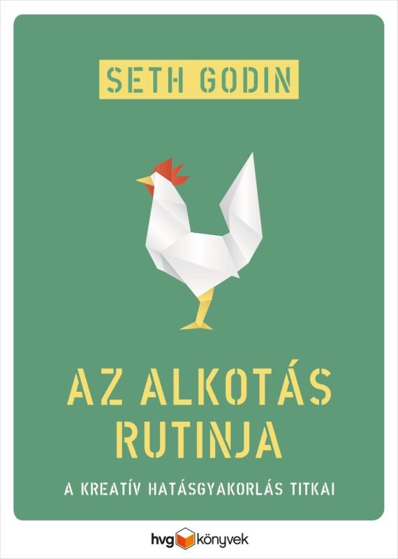 Seth Godin - Az alkotás rutinja - könyvborító