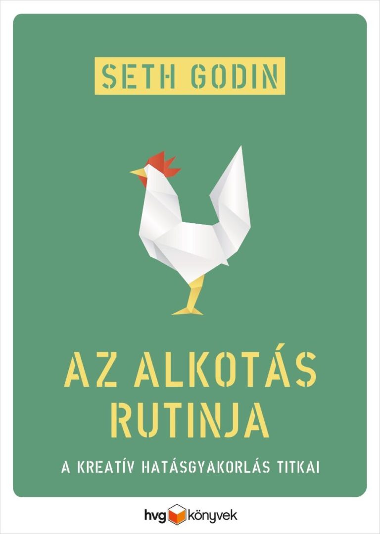 Seth Godin - Az alkotás rutinja - könyvborító