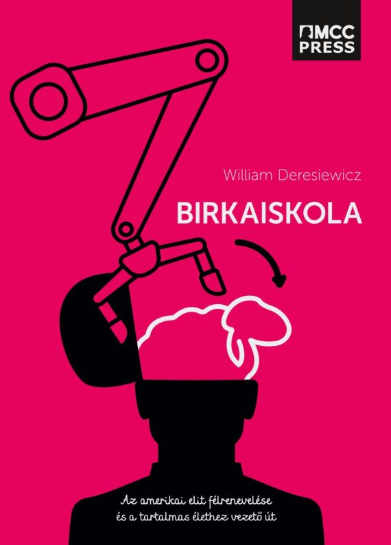 William Deresiewicz - Birkaiskola - könyvborító